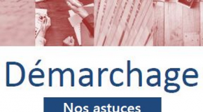 Démarchage – Nos Astuces